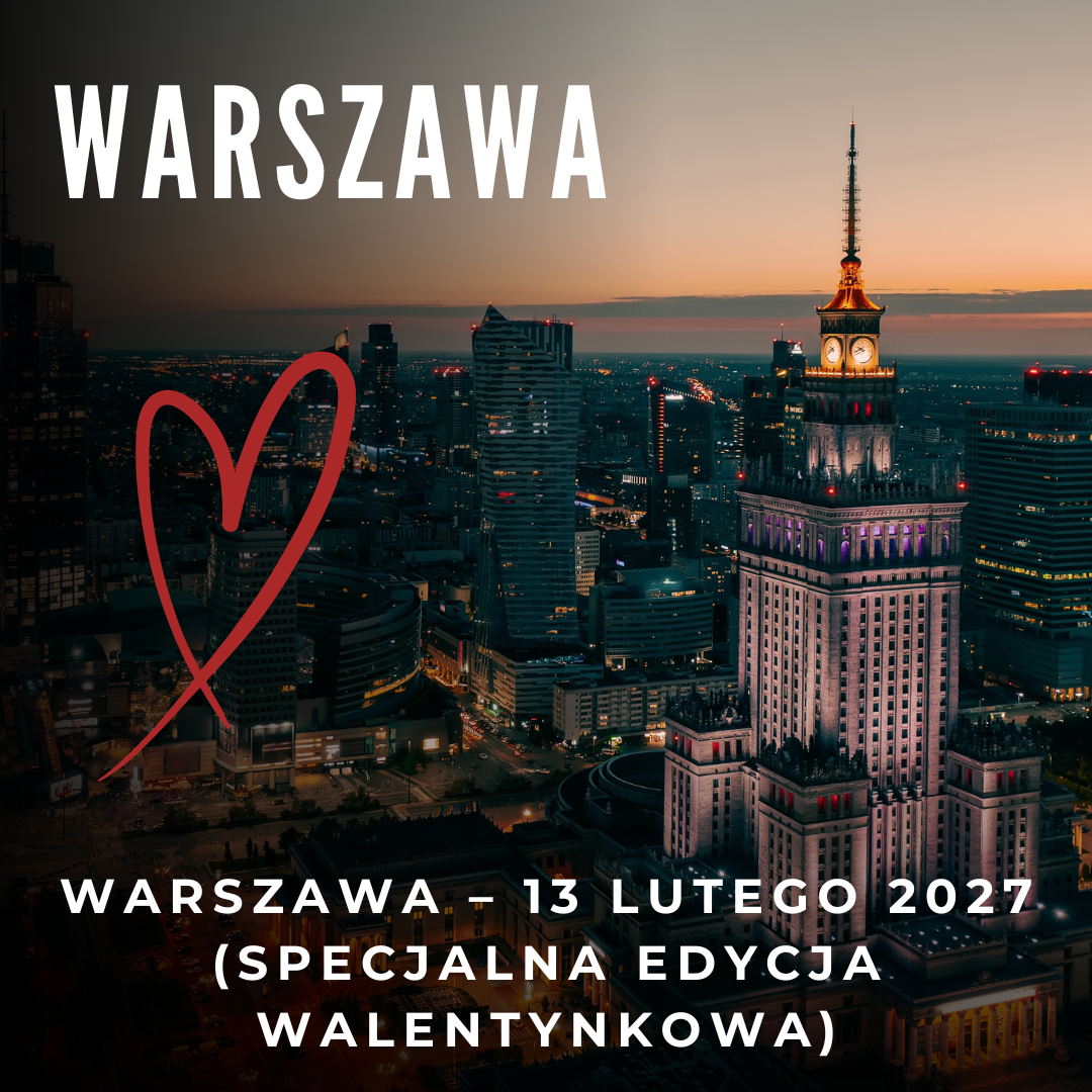 WARSZAWA – 13 LUTEGO 2027 (SPECJALNA EDYCJA WALENTYNKOWA)